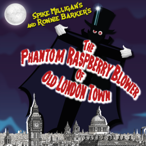 Phantom Raspberry Blower Shows Archive - Wharf Theatre Devizes
